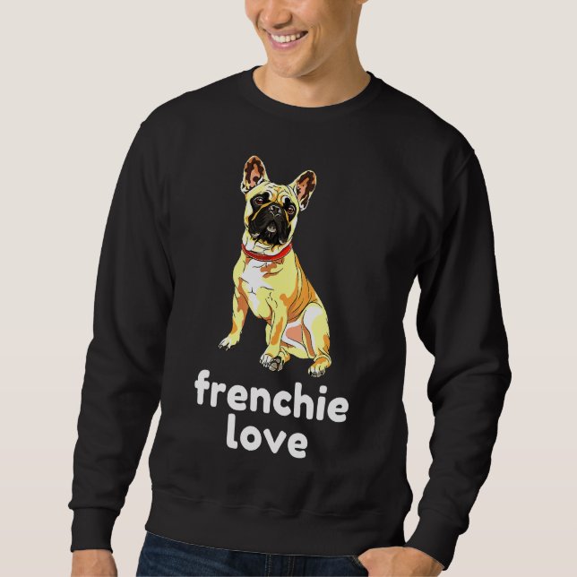 Bulldogs Dog Frenchy Sweatshirt (Front)