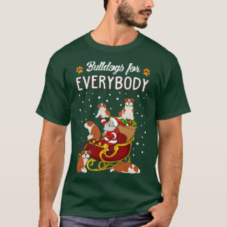 Bulldogs for Everybody T-Shirt