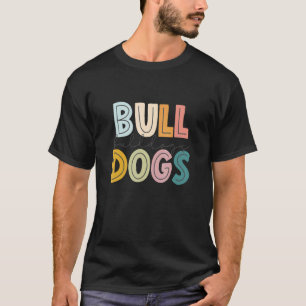 Bulldogs Mascot School Spirit Sports Cheer Fan Tea T-Shirt