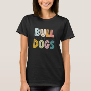 Bulldogs Mascot School Spirit Sports Cheer Fan Tea T-Shirt