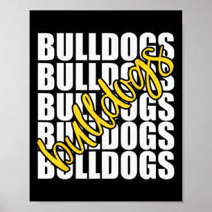 Bulldogs Yellow School Sports Fan Team Spirit Poster