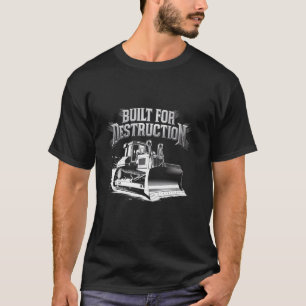 Bulldozer Operator Construction Worker Earth Mover T-Shirt
