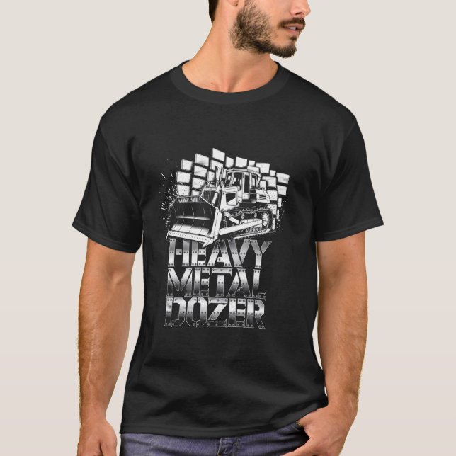 Bulldozer Operator Construction Worker Earth Mover T-Shirt (Front)