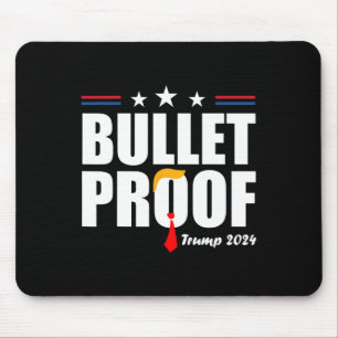 Bulletproof Trump  Mouse Pad