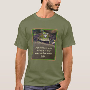 Bullfrog Happiness Inspirational Quote T-Shirt