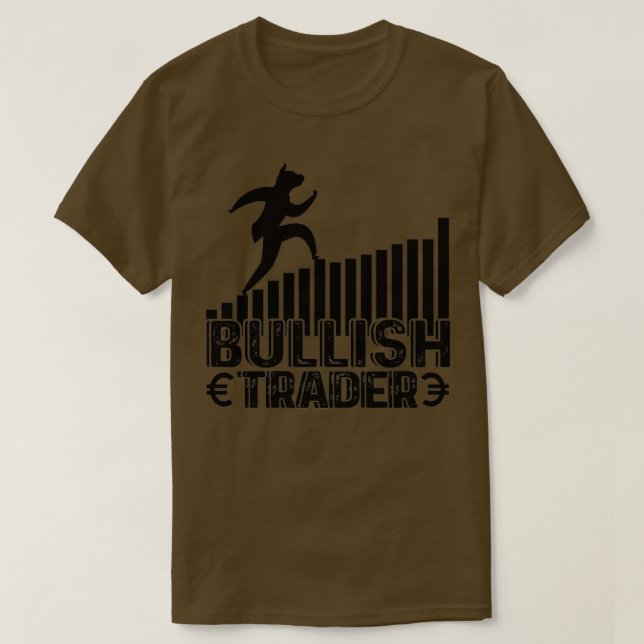 Bullish Trader Stock Forex Trader Fan 1 T-Shirt (Design Front)