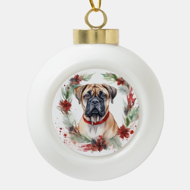 Bullmastiff Christmas Wreath Festive Pup  Ceramic Ball Christmas Ornament (Front)