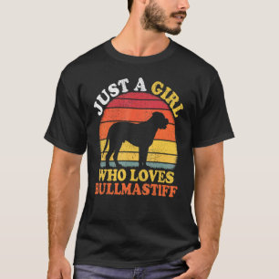Bullmastiff Dog Vintage Just A Girl Who Loves Bull T-Shirt