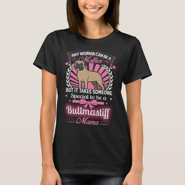 Bullmastiff Mama shirt (Front)
