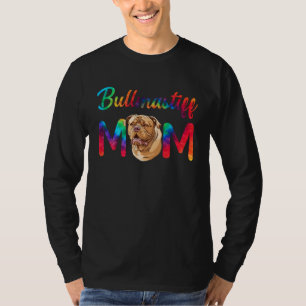 Bullmastiff Mom Tie Dye Dog Mom Mothers Day T-Shirt
