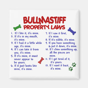 BULLMASTIFF Property Laws 2 Magnet
