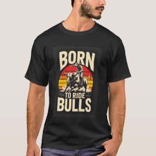 Bulls Rodeo Bull Riding Cowboy T-Shirt