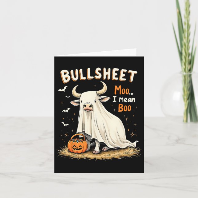 Bullsheet Cow Ghost Pun Funny Halloween Trick Or T Card (Front)