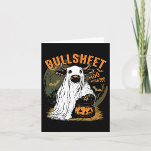 Bullsheet Moo I Mean Boo  Card