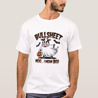 Bullsheet: Moo, I Mean Boo" Funny Cow Halloween T-Shirt