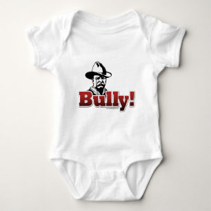 Bully!... Baby Bodysuit