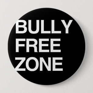 BULLY FREE ZONE 10 CM ROUND BADGE