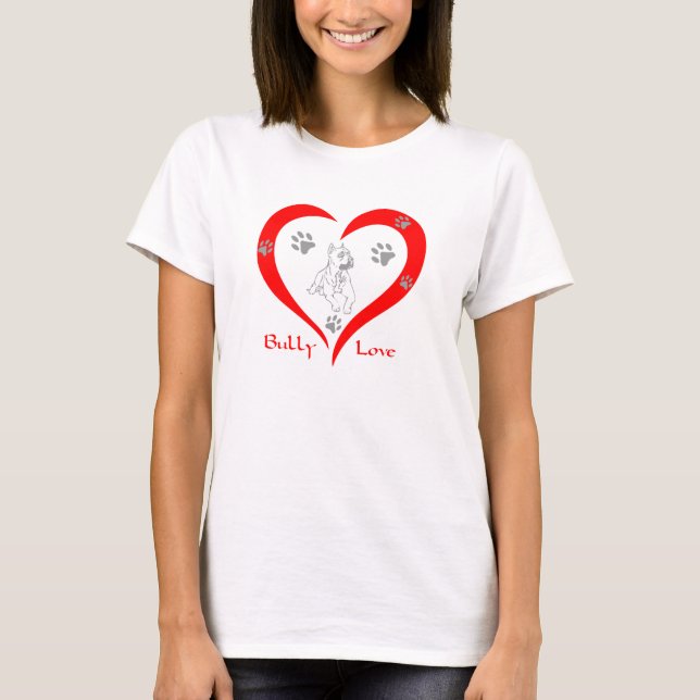 BULLY LOVE T-Shirt (Front)