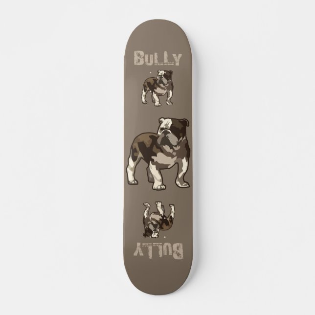Bully The Bulldog Skateboard (Front)
