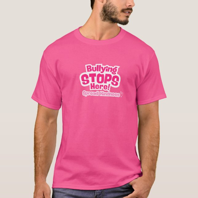 Bullying Stops Here! Spread Kindness T-Shirt (Front)