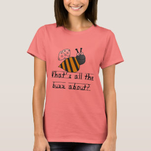 Bumble Bee Buzz Tshirts and Gifts