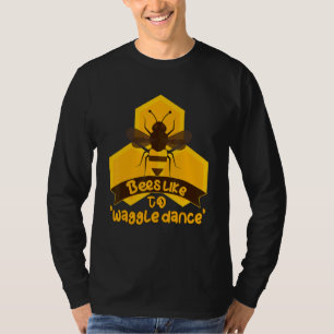 bumblebee Beekeeper beekeeping bees Like Waggle Da T-Shirt