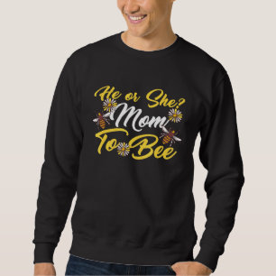 Bumblebee Gender Reveal Design For Women Mum Expec Sweatshirt
