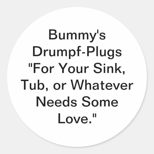 Bummy's Drumpf-Plugs Hankamer Artjunkhaus Comic  Classic Round Sticker (Front)