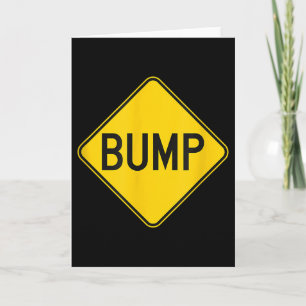 Bump Ahead Mother To Be Cute New Moms Women Card