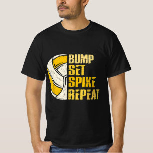 Bump Set Spike Repeat Volleyball Fun  T-Shirt