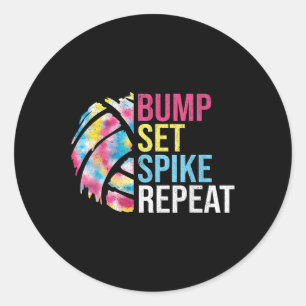 Bump Set Spike Repeat Volleyball Shirt For Girls T Classic Round Sticker