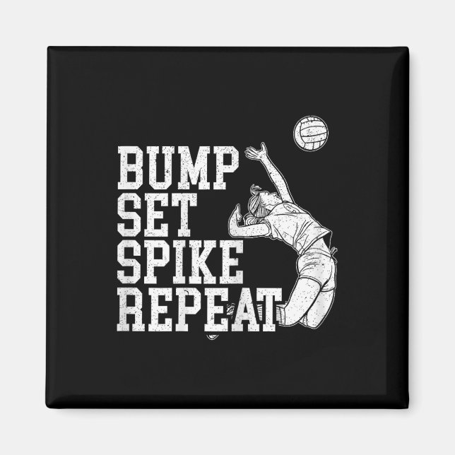 Bump Set Spike Repeat Volleyll Player Coach Gameda Magnet (Front)