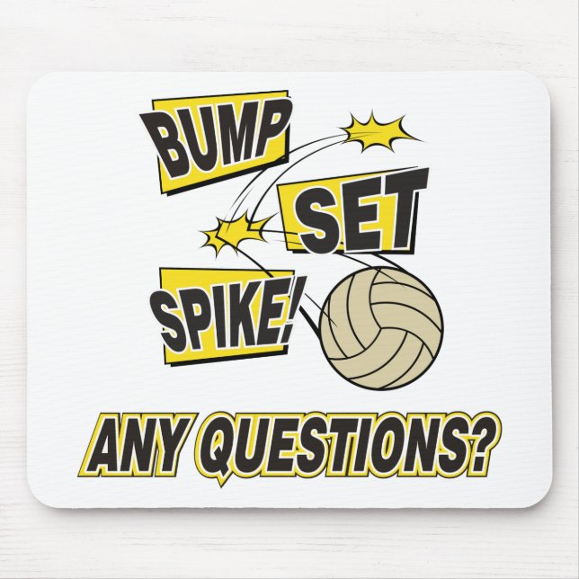 Bump Set Spike Volleyball Gift Mouse Pad (Front)