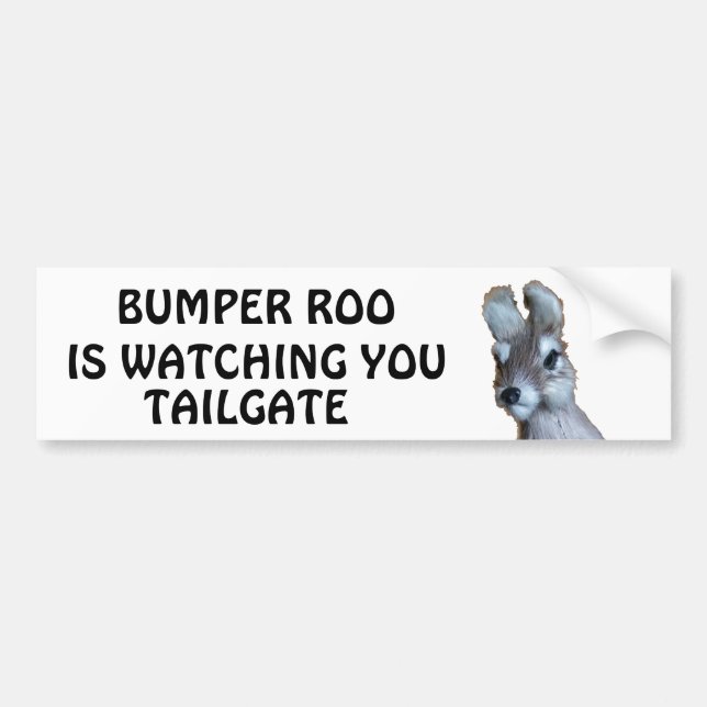 Bumper Roo is Watching You Tailgate Sticker (Front)