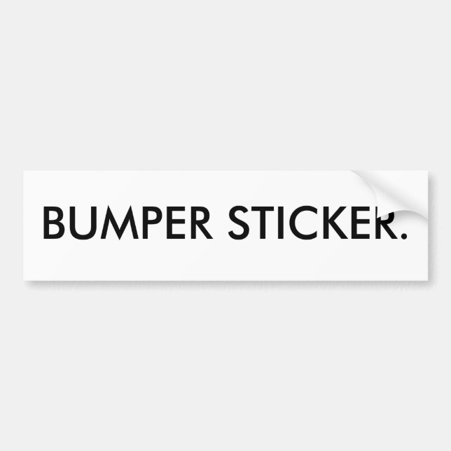BUMPER STICKER. BUMPER STICKER (Front)