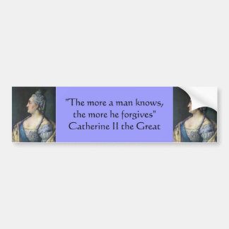 Bumper Sticker : Catherine II the Great