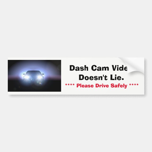 Bumper Sticker - Dash Cam Video (Front)