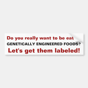 Bumper Sticker do you want to eat?