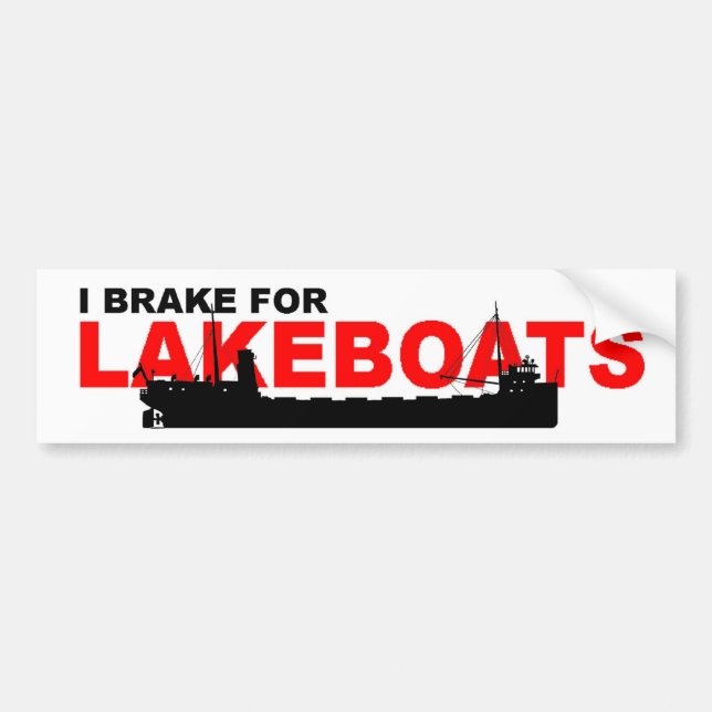 Bumper Sticker: I brake for LAKEBOATS (Canaller) Bumper Sticker (Front)