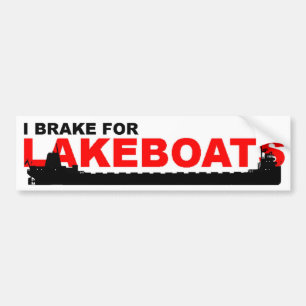 Bumper sticker: I Brake For LAKEBOATS (Classic) Sticker