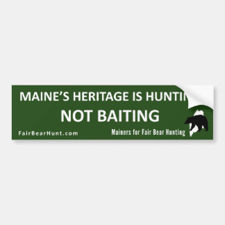 Bumper sticker: Maine's heritage is hunting Sticker