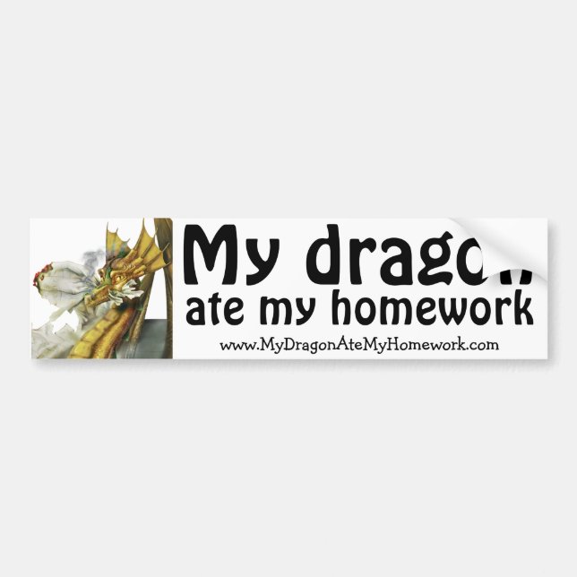Bumper Sticker - My Dragon Ate My Homework (Front)
