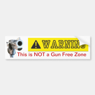 Bumper Sticker: Not a Gun Free Zone Sticker