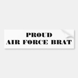 Bumper Sticker Proud Air Force Brat