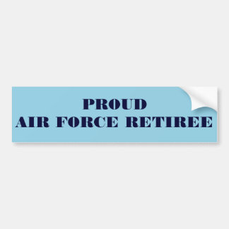 Bumper Sticker Proud Air Force Retiree