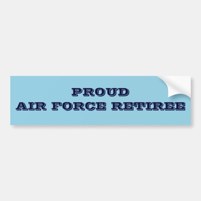 Bumper Sticker Proud Air Force Retiree (Front)