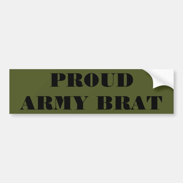 Bumper Sticker Proud Army Brat (Front)