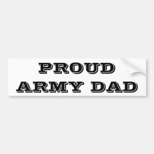 Bumper Sticker Proud Army Dad