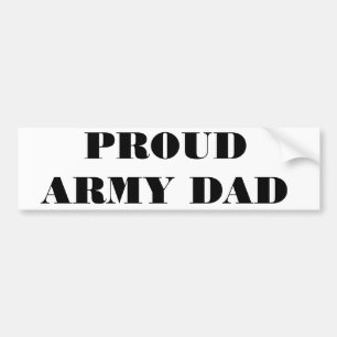 Bumper Sticker Proud Army Dad