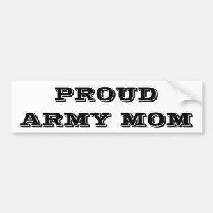 Bumper Sticker Proud Army Mum